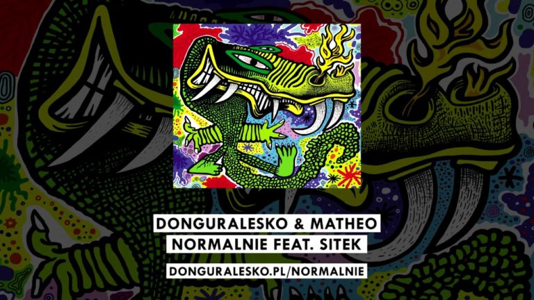 donGURALesko & Matheo – Normalnie feat. Sitek. PREMIERA!