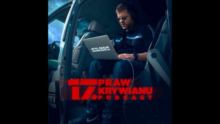 17 PRAW KRYWIANU PODCAST – Sir Mich