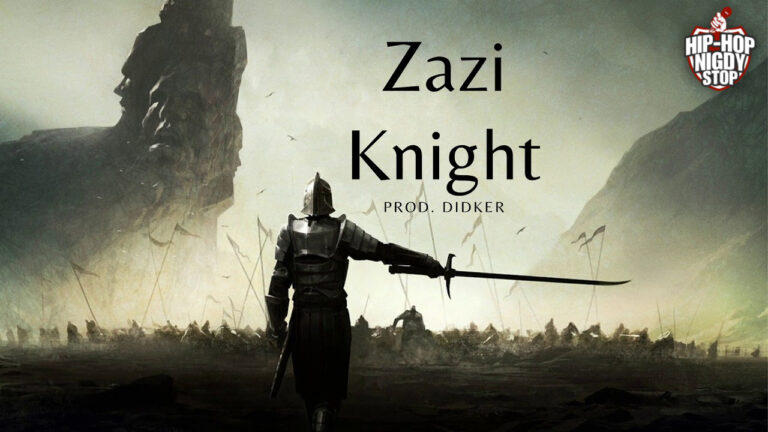 Zazi prezentuje nowy numer Knight!