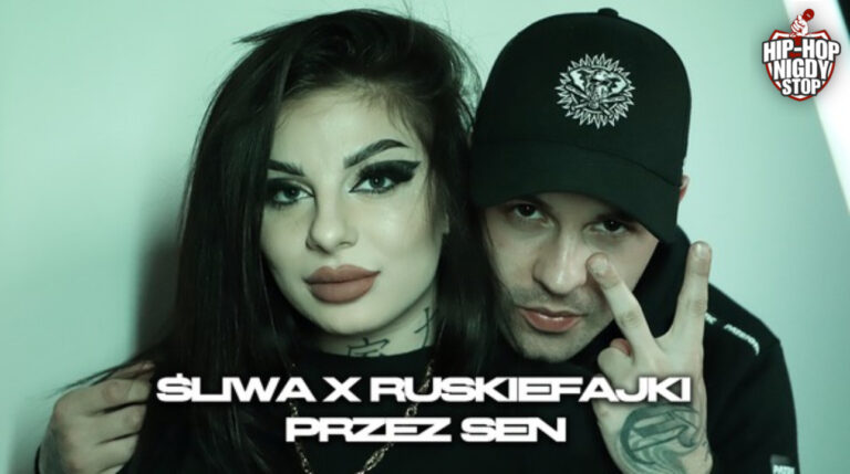 Śliwa i Ruskiefajki z singlem „Przez sen”!
